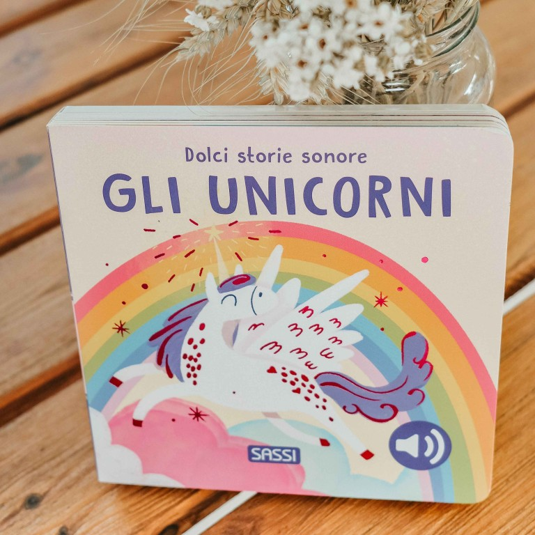 Gli unicorni – Libro Sonoro